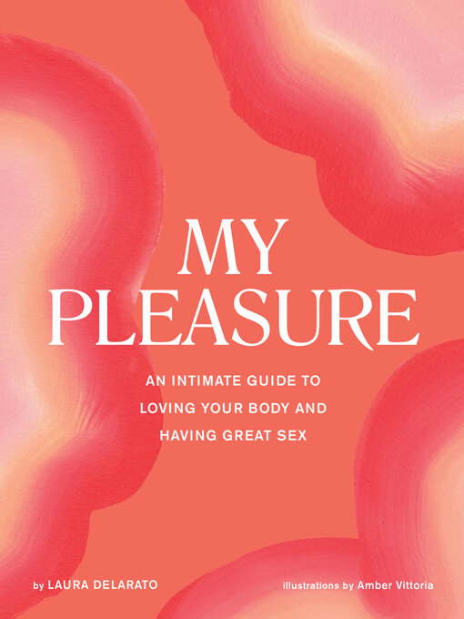 Title details for My Pleasure by Laura Delarato - Available